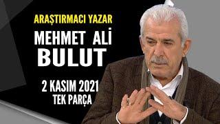 Hayatta Her Şey Var 2 Kasım 2021 | Mehmet Ali Bulut