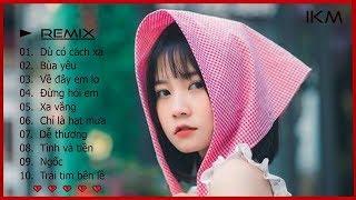 Liên Khúc Nhạc Trẻ Remix Vocal Nữ 2019  Những Ca Khúc Nhạc Trẻ Remix Hay Nhất 2019