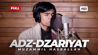 SURAH ADZ-DZARIYAT - Muzammil Hasballah