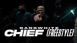 BANGWHITE - CHIEF (FREESTYLE) [PROD. BY DIESER CARTER] [Official Video]