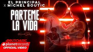 EL PRINCIPAL  MICHEL BOUTIC - Parteme La Vida (Official Video)(Produce Cal Lybeats)