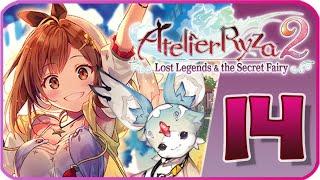 Atelier Ryza 2: Lost Legends & the Secret Fairy Walkthrough Part 14 (PS4) No Commentary