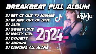 DJ BREAKBEAT BARAT MIXTAPE FULL ALBUM REMIX TERBARU VERSION 2024