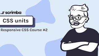 2  CSS Units - Responsive CSS Tutorial