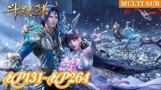 ️【Soul Land】EP131-EP264, Full Version  |MULTI SUB |Chinese Animation |Donghua