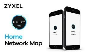 Zyxel Multy Pro Managed WiFi Solution App Demo - Home Network Map