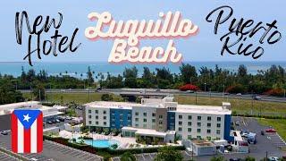 New Hotel in Luquillo Beach, Puerto Rico! Fairfield by Marriott Hotel Review+ Kioskos de Luquillo