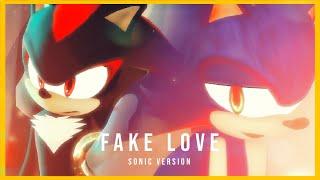 【Sonic MMD】BTS「FAKE LOVE 」| Sonic ｘ Shadow Version |【full music video】