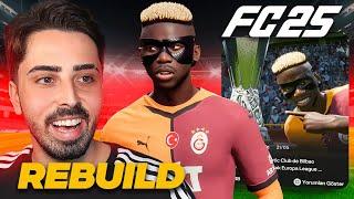 FC 25 GALATASARAY REBUILD // YILDIZLAR KARMASIYLA AVRUPA // KARİYER MODU