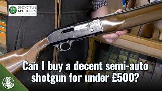 Semi-auto shotguns under £500 - What can you get?