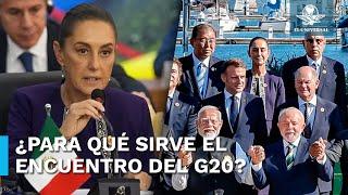 Este es el objetivo clave del G20, cumbre a la que asistió Claudia Sheinbaum