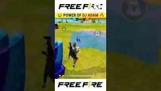  POWER OF DJ ADAM  | FREE FIRE MAX | STAR PJ GAMING | #shorts #ffshorts #gerenafreefire #freefire