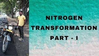 Nitrogen Transformation Part - I By Eetela Sathyanarayana