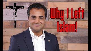 Why I Left Islam & Became Christian