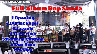 PUSANG ROP LIVE ( SUKAMANDI SOREANG ) FULL ALBUM POP SUNDA PART 1