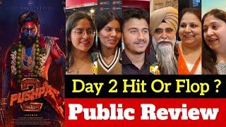 Pushpa 2 Movie Review | Pushpa 2 Public Review | Pushpa 2 Hit Or Flop Day 2 | Pushpa 2 Public Talk