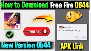 How to download Free fire ob44 new Version  | Free fire update ob44 | Normal Free Fire Download link