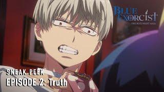 Blue Exorcist -The Blue Night Saga- | EPISODE #2 PREVIEW