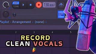 How to Record clean Vocals in FL Studio 20 (Beginners Tutorial) | Tips and Tricks