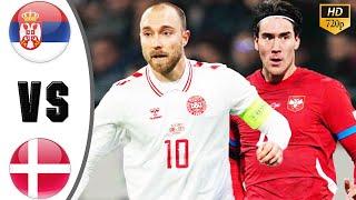 Serbia vs Denmark I Highlights & All Goals 2024 HD