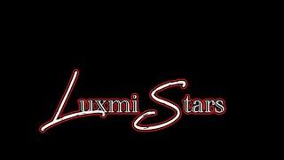 LUXMI STARS - CELEBRATING LIFE PART 1 LIVE  # 2021