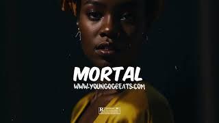 "MORTAL" - Afrobeat Instrumental 2024 x Ayra Starr x Omah Lay x Emotional x Afro Pop Type Beat