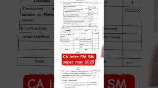 ca intermediate FM SM MCQ paper may 2025 solution || CA inter FM SM paper review may 2025