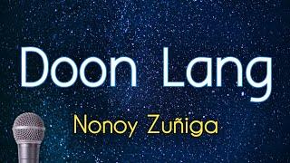 Doon Lang - Nonoy Zuniga (KARAOKE VERSION)