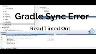 Android Studio : Solve Gradle Sync Error : Read timed out