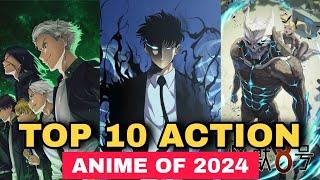 Top 10 Best Action Anime Of 2024 | You Must Watch