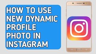 How to use new dynamic profile photo in Instagram (flips between photo and avatar)