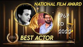 National award list| THE BEST ACTOR till now| 1967 to  2022