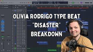 Olivia Rodrigo Type Beat "disaster" LIVE BREAKDOWN