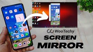 Best Screen Mirroring app for Android and iOS cast your screen to your PC or Laptop with WooTechy