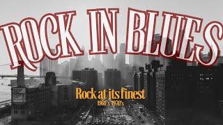 【70's Rock】Rock in Blues【Big City Blues】