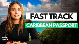 The Fast Track Caribbean Passport