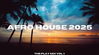 AFRO HOUSE MIX 2025