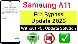 2023:-Samsung A11 Frp Bypass Without PC / No PC, Android 13/14Google Account RemoveUpdate Solution