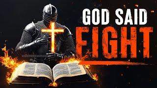 This Is The Time To Fight | God Is On Your Side (Inspirational & Powerful Prayers!)