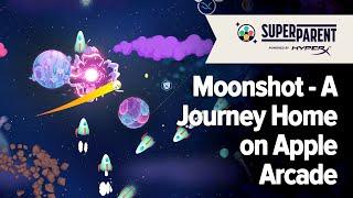 Moonshot: A Journey Home Apple Arcade iPhone Gameplay - SuperParent First Look