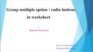 Group Multiple Option Radio Buttons In Excel