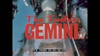 THE TWELVE GEMINI MISSIONS  NASA GEMINI PROGRAM FILM   78084