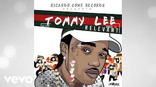 Tommy Lee Sparta - Relevant (Official Audio)