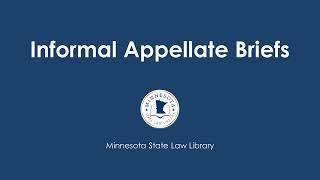 Informal Appellate Briefs