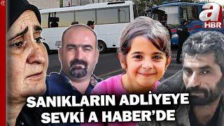 Narin Güran Cinayetinde İlk Duruşma Bugün! Sanıkların Adliyeye Sevki A Haber'de | A Haber