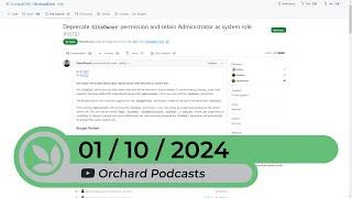 Orchard Podcast: 1st of October, 2024