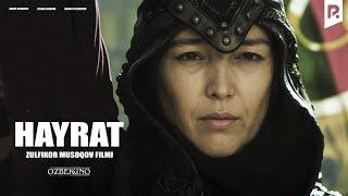 Hayrat (o'zbek film) | Хайрат (узбекфильм)
