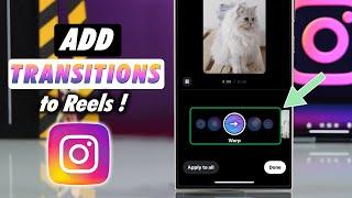 How To Add Transitions To Instagram Reels! [2025]