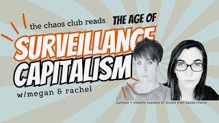 Ep⋅01  \\  Intro to The Age of Surveillance Capitalism & Your Chaotic Readers  \\  The Chaos Club