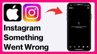 iPhone: How to Fix “We’re sorry, but something went wrong Please try again” on Instagram!